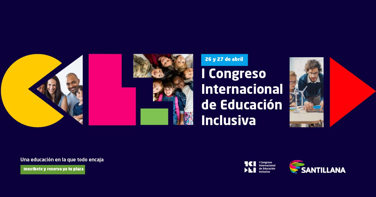 Santillana organiza el primer Congreso Internacional de Educación Inclusiva para Latinoamérica